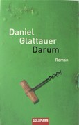 Daniel Glattauer - Darum